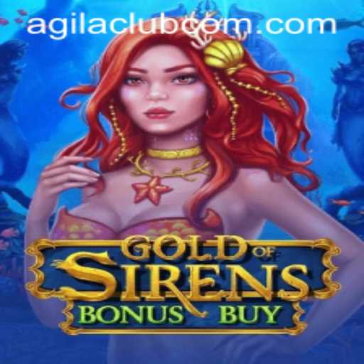GoldofSirensBonusBuy: Dive into the World of Mythical Gaming at AgilaClub