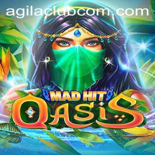 Discovering MadHitOasis: The Ultimate Adventure in AgilaClub